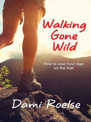 Walking Gone Wild - ebook